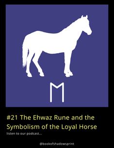 the ewaz rune and the symbolism of the loya horse