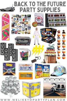 the back to the future party supplies are in this collage with text that reads back to the future party supplies