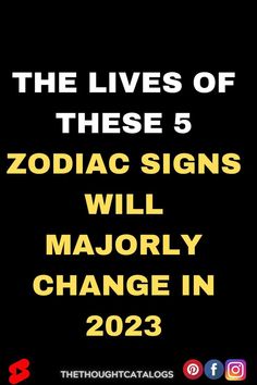 the lives of these 5 zodiac signs will majorly change in 2013 by dr sever