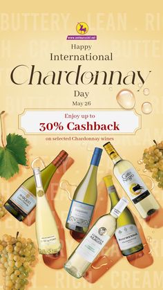 an advertisement for the international chardonay day with wine bottles and grapes on it