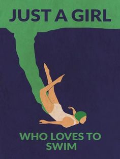 size: 12x9in Giclee Print: Just a Girl Who Loves to Swim by Jon Downer : People Swimming Illustration, Swimming Artwork, Teach Kids To Swim, Vintage Swimmer, Swimming Pool Pictures, Swimming Posters, Swimming Quotes, Pool Picture, Catch Feelings