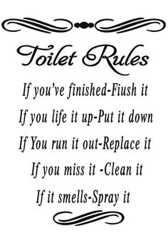 an old fashioned toilet rules sign with the words if you've finished flush it, if