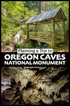 the oregon caves national monument with text overlaying it