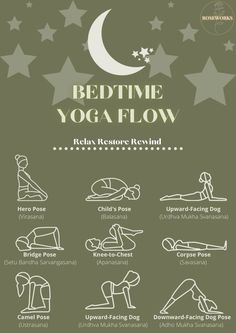 the bedtime yoga flow poster with instructions for how to do it and what to use it