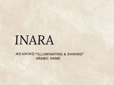 an image of the word inara in black and white on a beige paper background