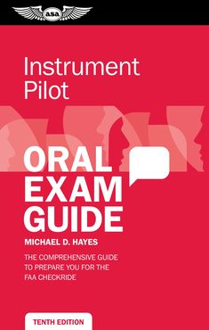 Instrument Pilot Oral Exam Guide Flight Instruction, Aviation Training, Commercial Pilot, Exam Guide, Exams Tips, Weather Information, Exam Prep, Study Tools, Ebook Pdf