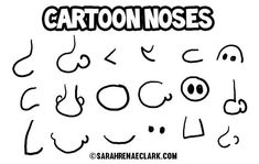 cartoon noses drawn in black and white with the words,'cartoons'above them