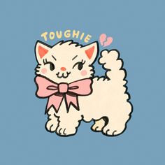 a white cat with a pink bow on it's head and the words toughie written above it