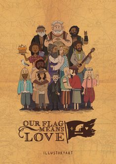 an old movie poster with characters from the animated film, our flag means love on it