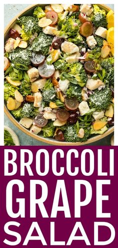 broccoli grape salad in a bowl with the title above it