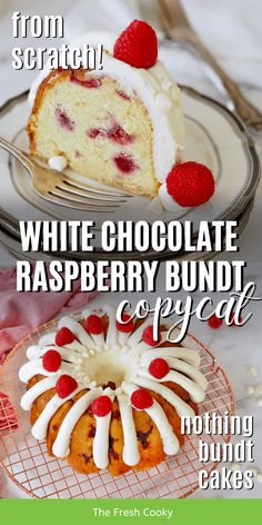 a white chocolate raspberry bundt cake on a cooling rack with the words, from scratch to scratch