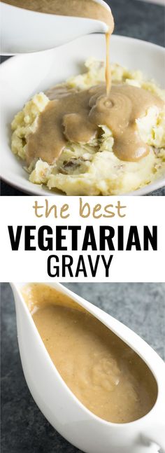 the best vegetarian gravy is served on mashed potatoes