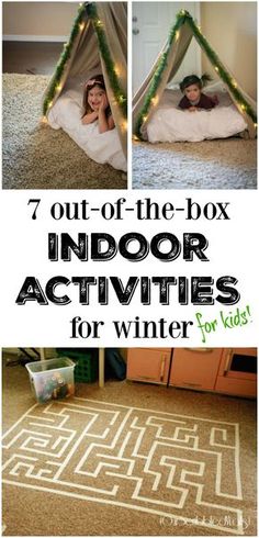 an indoor activity for winter with text overlay that reads 7 out - of - the - box indoor activities for kids