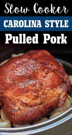 slow cooker carolina style pulled pork in the crock pot with text that reads slow cooker carolina style pulled pork