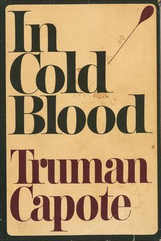 a book cover with the title in cold blood written by truman capote on it