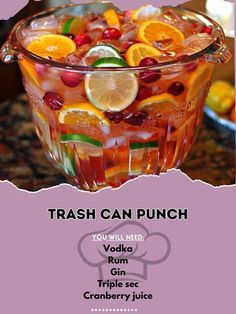 an advertisement for a drink called trash can punch with oranges and cranberries