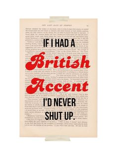 an ad for the british accent i'd never shut up, on a wall