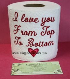 i love you from top to bottom toilet paper