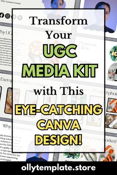 a poster with the words transform your ugg media kit with this eye catching canva design