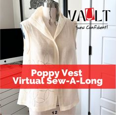 a mannequin wearing a white shirt with the words poppy vest virtual sew - a - long