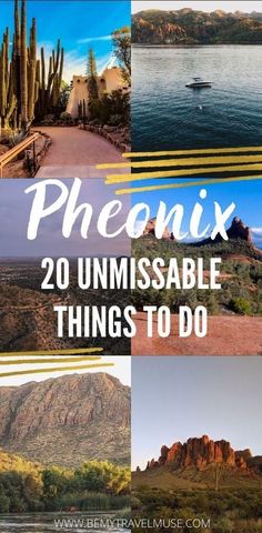 the top ten things to do in pheonix, arizona with text overlay