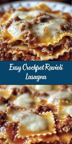 easy crockpot ravioli lasagna with ground meat and cheese on top