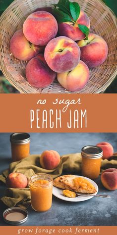 peach jam with fresh peaches in a basket and on the table, there are two jars