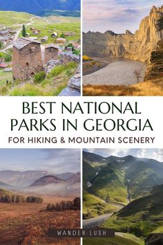 the cover of must - visit national parks in georgia for hiking and mountain scenery