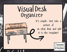 a blackboard with an image of a desk and the words visual desk organizer