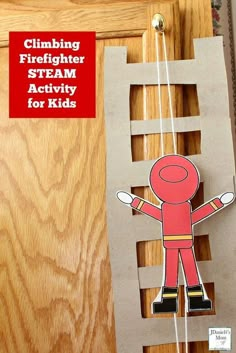 a paper cut out of a person on a string with the words climbing firefighter steam activity for kids