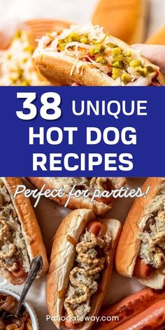 hot dogs on buns with toppings and the words, 38 unique hot dog recipes