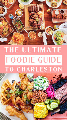 the ultimate foodie guide to charleston