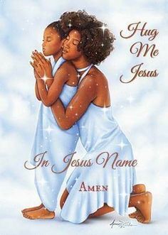 two women hugging each other with the words hug me jesus in jesus name amen