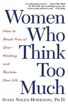 the book cover for women who think too much