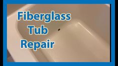 a bathtub with the words fiberglass tub repair written in blue above it and below it