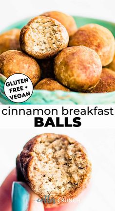 cinnamon breakfast balls in a green bowl with text overlay that reads gluten free vegan cinnamon breakfast balls