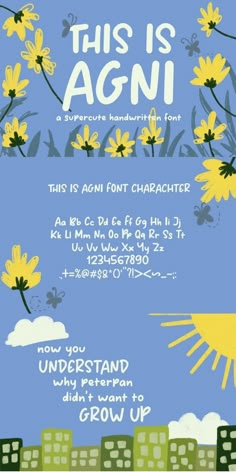 a poster with yellow flowers on it and the words, this is agni written in white