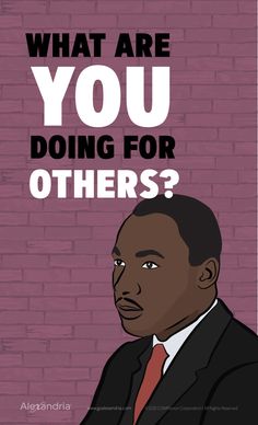 a man in a suit and tie with the words, what are you doing for others?