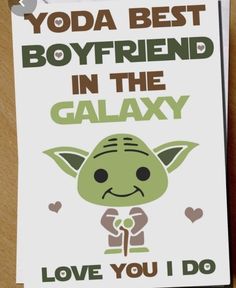 yoda best boyfriend in the galaxy card