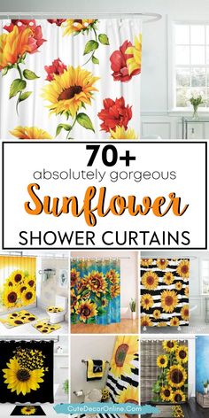 sunflower shower curtains with text overlay that reads, 70 absolutely gorgeous sunflower shower curtains