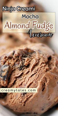 chocolate ice cream in a white bowl with the words mocha almond fudge ice cream