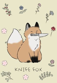 a drawing of a fox with a knife in it's mouth and flowers around it