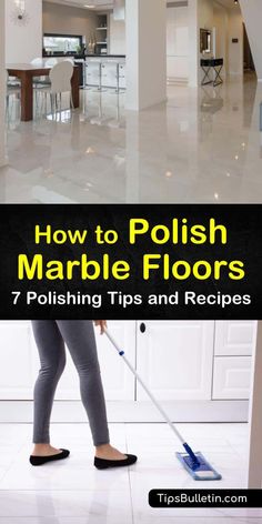 a woman is cleaning the floor with a mop in her hand and text overlay reads how to polish marble floors