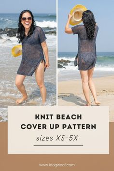 a woman in a swimsuit and hat on the beach with text overlay that reads knit beach cover up pattern sizes xs - s - 5 - 6x