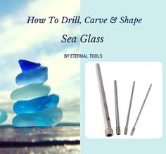 What is Sea Glass? Where to Find Sea Glass & How to Drill Sea Gl Dremel Crafts, Dremel Projects, Sea Crafts, Sea Glass Beach, Seashell Crafts