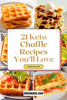 some waffles with different toppings on them and the words, 2 keto chaffle recipes you'll love