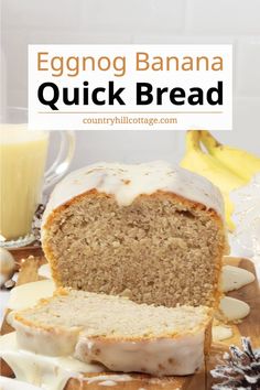 a loaf of eggnog banana quick bread on a cutting board