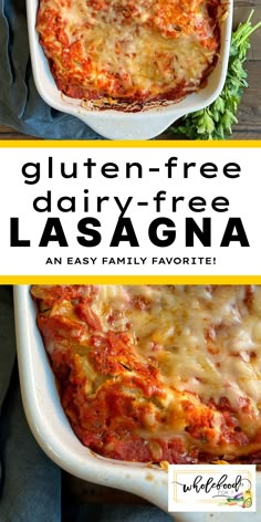 gluten - free dairy - free lasagna is an easy family favorite