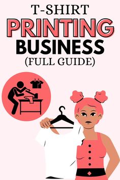 the t - shirt printing business full guide is shown in red and black, with an image of a woman working on a sewing machine