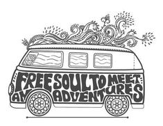 an old van with the words free soul to meet and adventure on it's roof